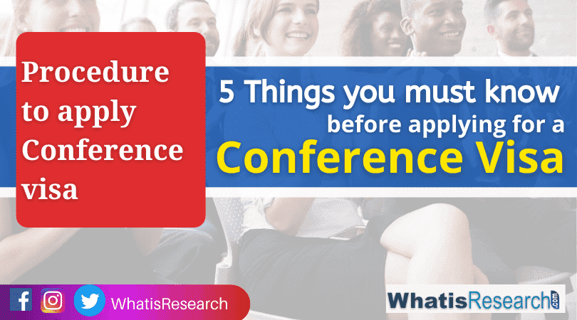 5 Things you must know before applying for a Conference visa