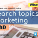 Research topics in marketing for PhD