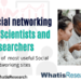 Best social networking site for Scientists and Researchers