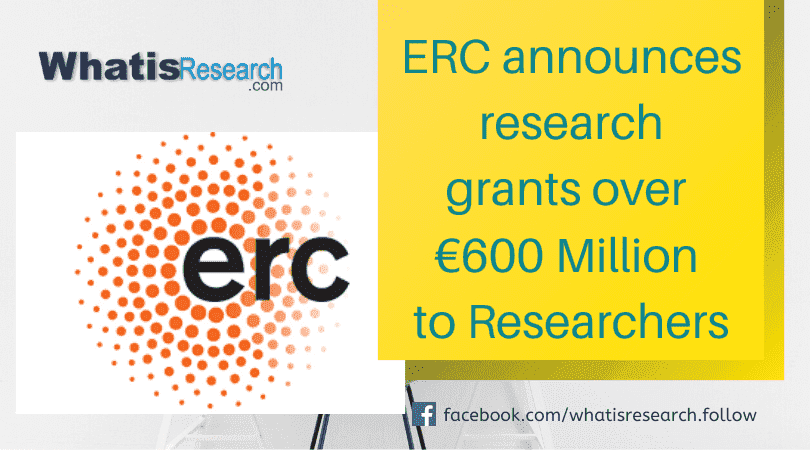 ERC announces research grants over €600 Million to Researchers