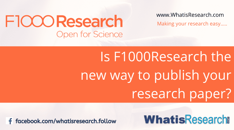 Is F1000Research the new way to publish your research paper