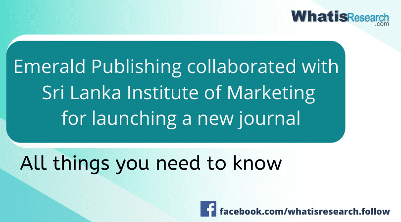 Emerald Publishing collaborated with Sri Lanka Institute of Marketing for launching a new journal