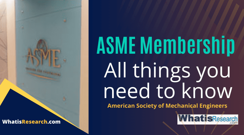 ASME Membership, all things you need to know about