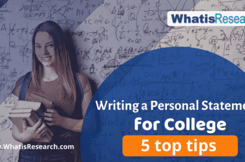 Writing a Personal Statement for College 5 Top Tips