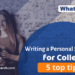 Writing a Personal Statement for College 5 Top Tips