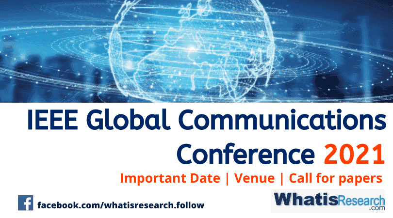 IEEE Global Communications Conference 2021