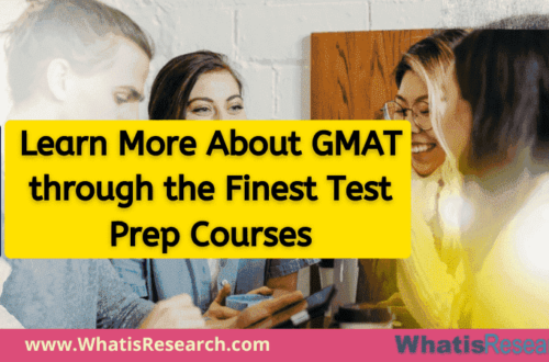 Learn More About GMAT through the Finest Test Prep Courses