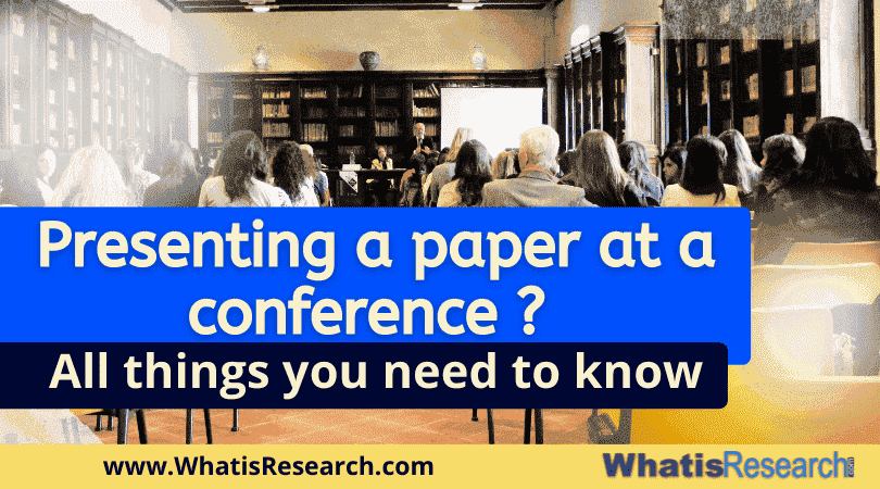 Presenting a paper at a conference