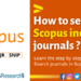 How to search Scopus indexed journals