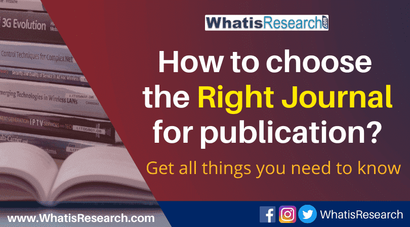 How to choose the right journal for publication