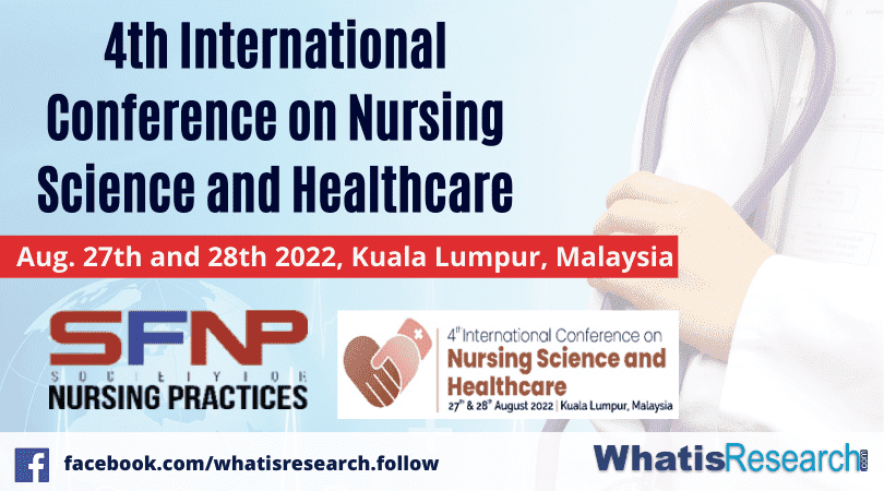 th International Conference on Nursing Science and Healthcare