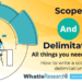 Scope and delimitation. All things you need to know