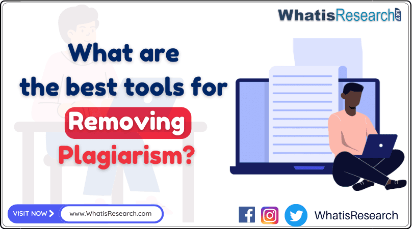 What are the best tools for removing plagiarism