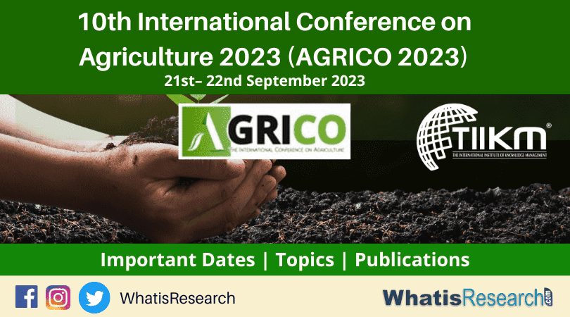 10th International Conference on Agricultural 2023
