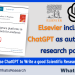 Elsevier includes ChatGPT as author of a research paper