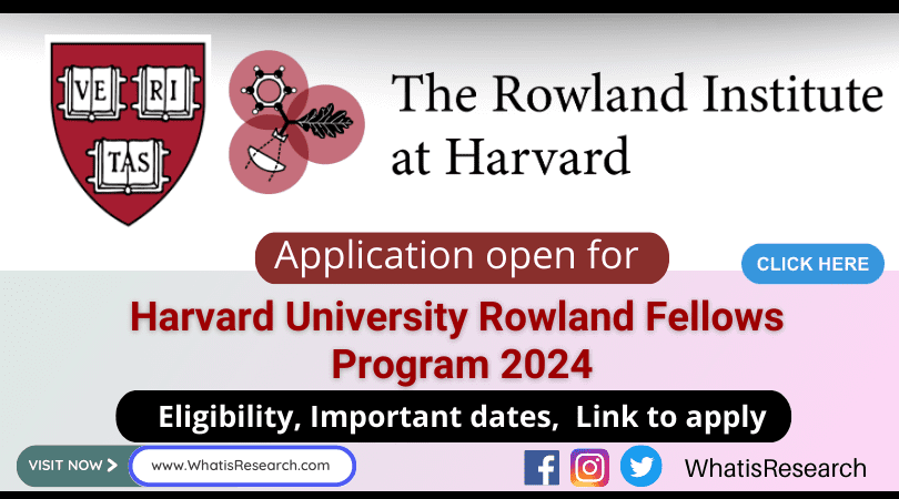 Harvard University Rowland Fellows Program 2024